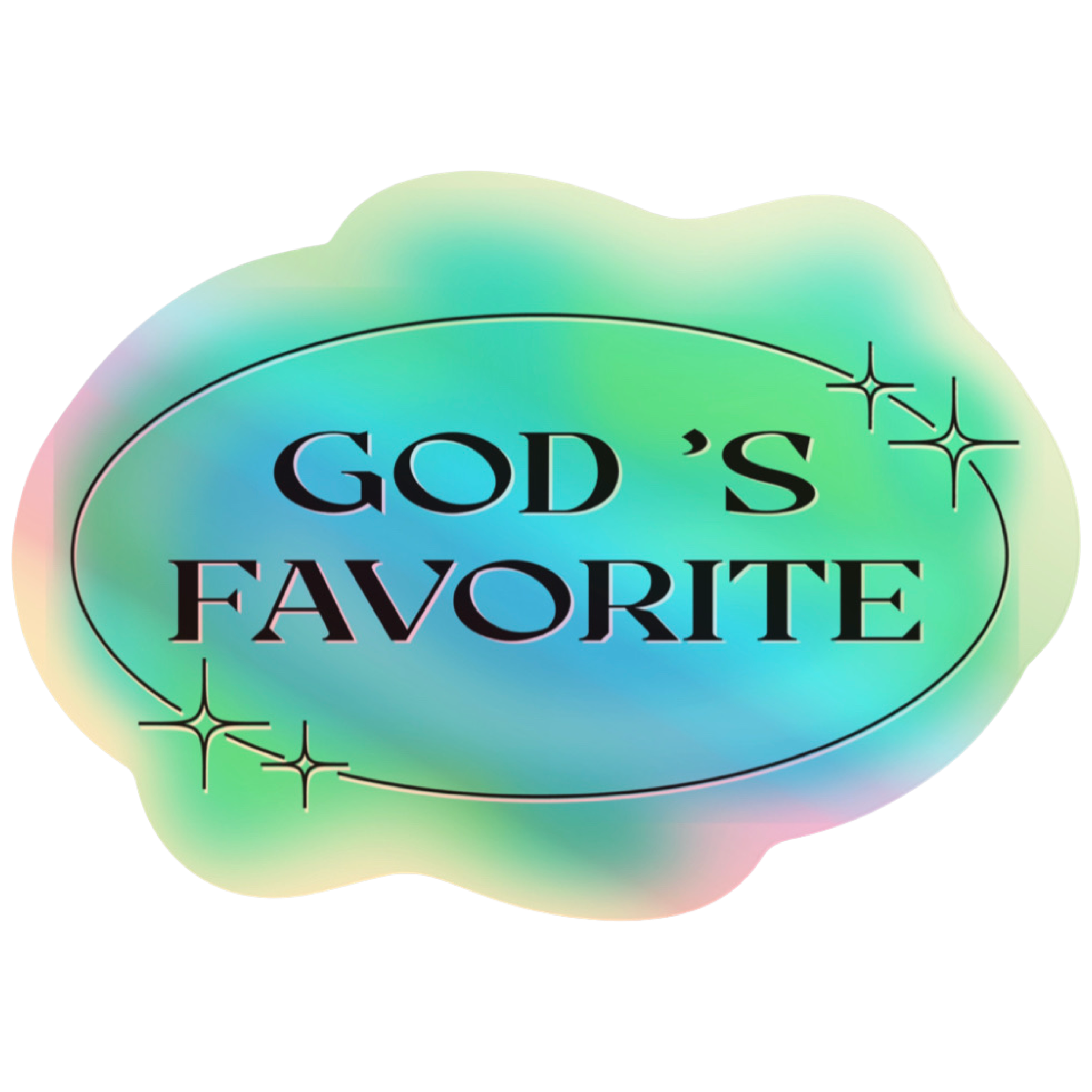 God’s Favorite Sticker Holographic