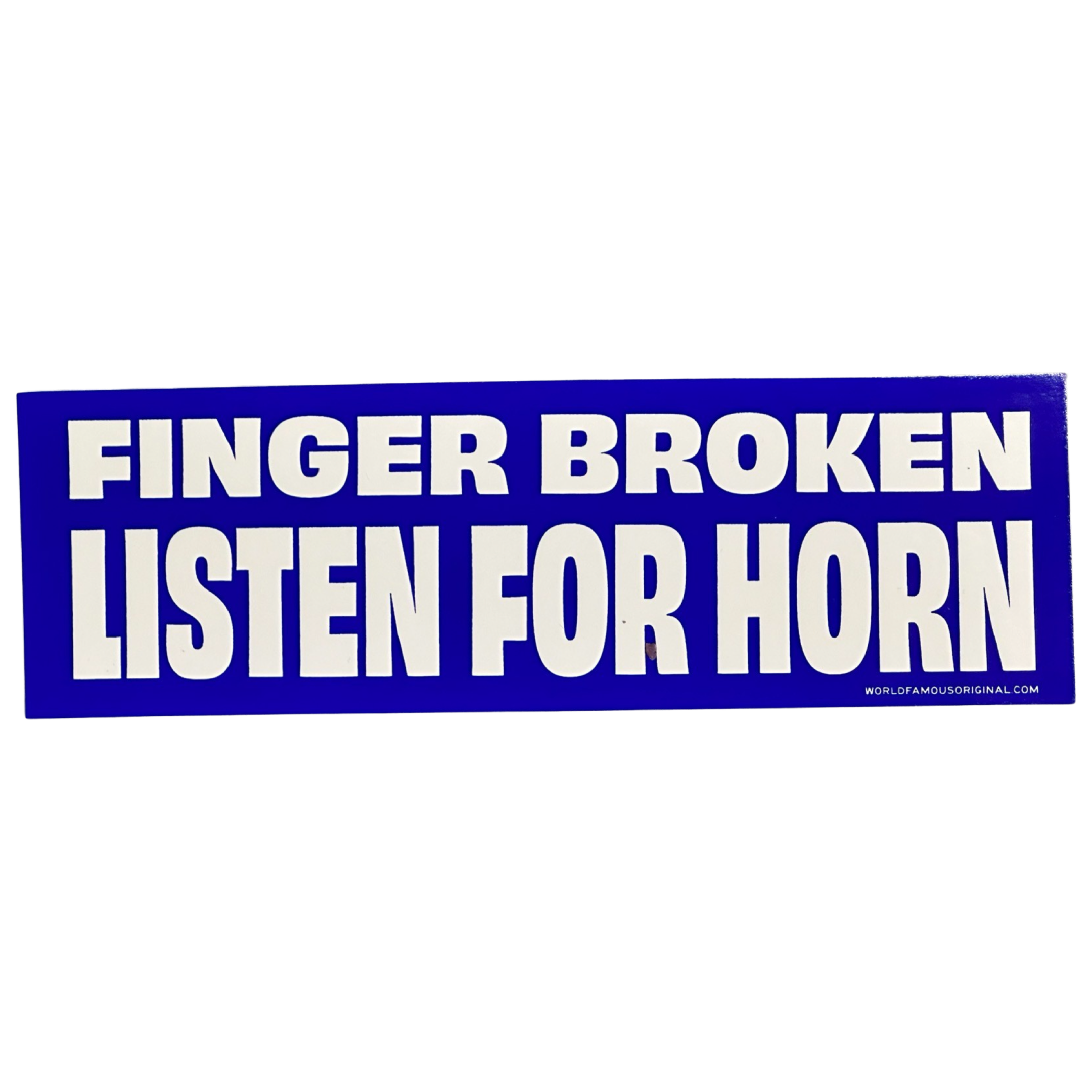 Finger Broken Listen For Horn - Bumper Sticker