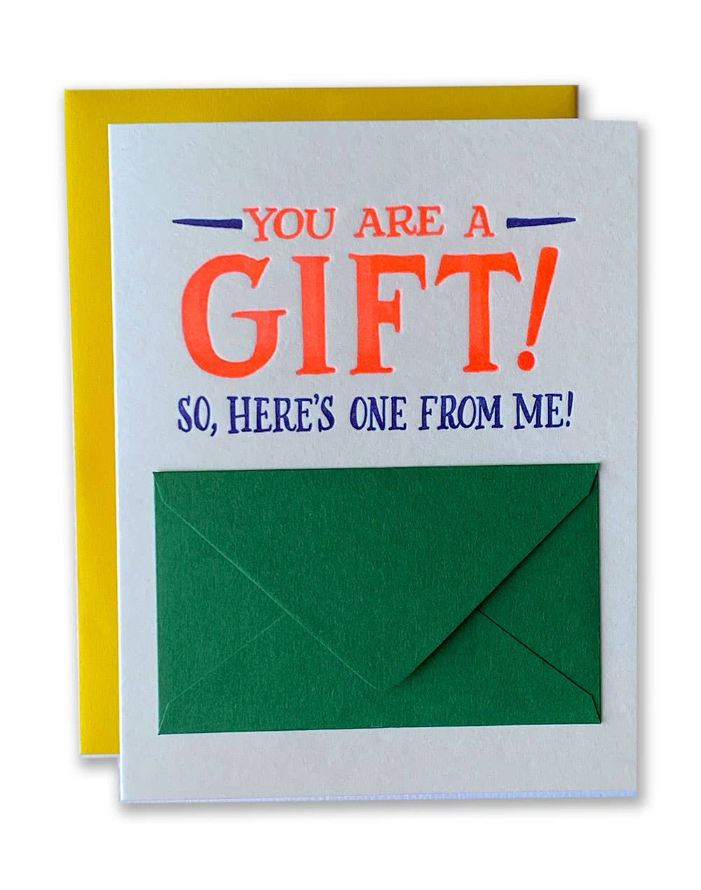 You Are A Gift Letterpress Card (with gift card envelope)
