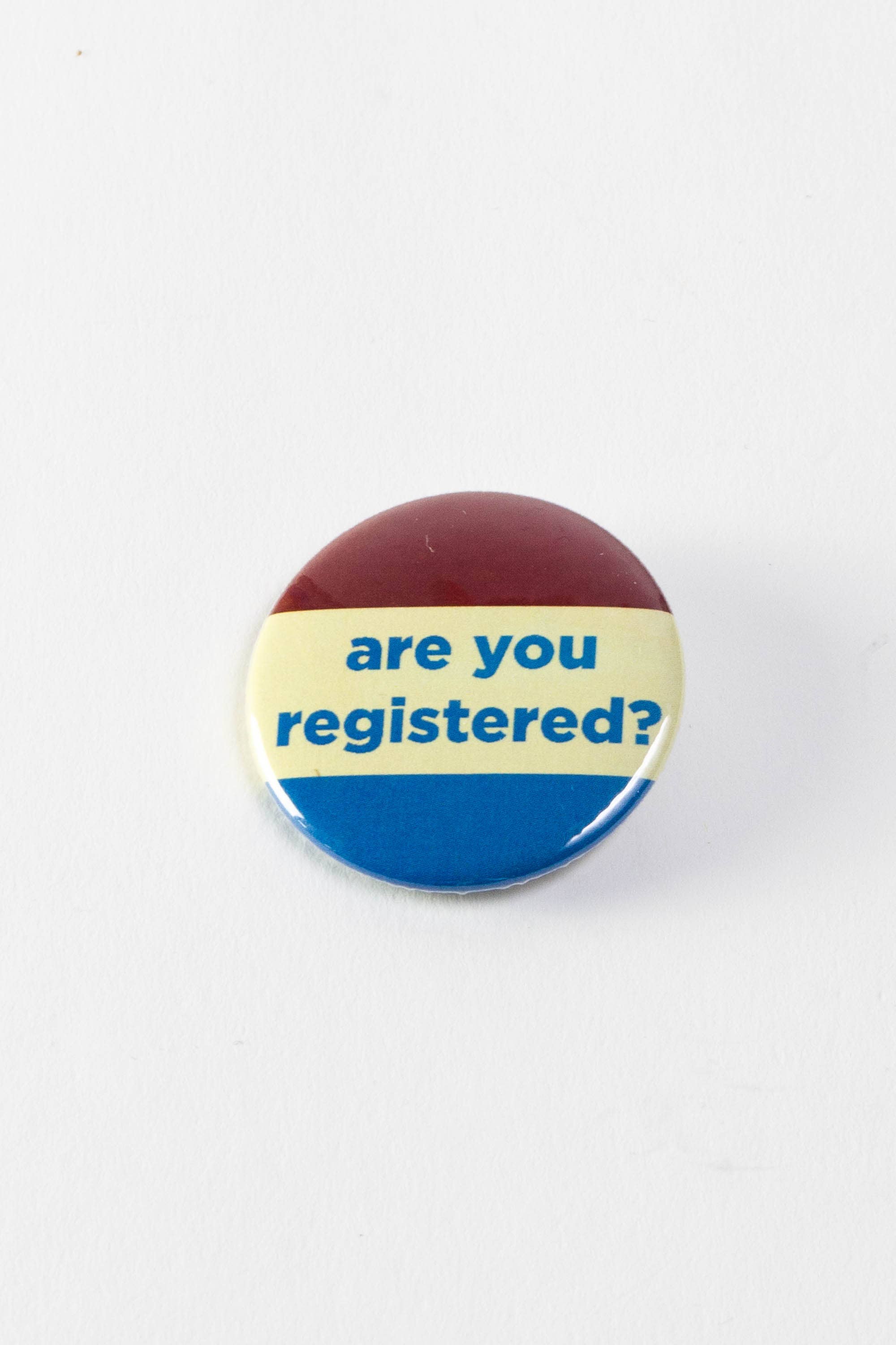Are You Registered Button