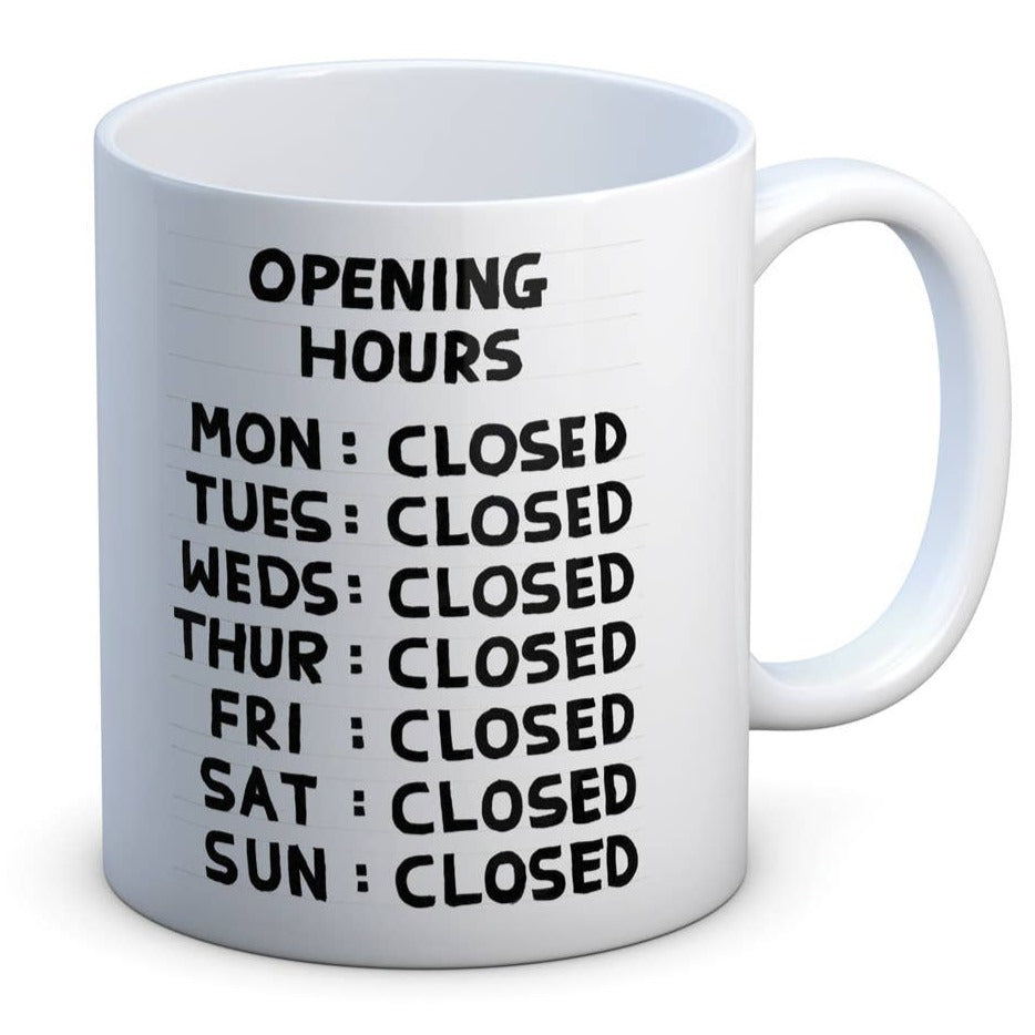 Opening Hours Mug