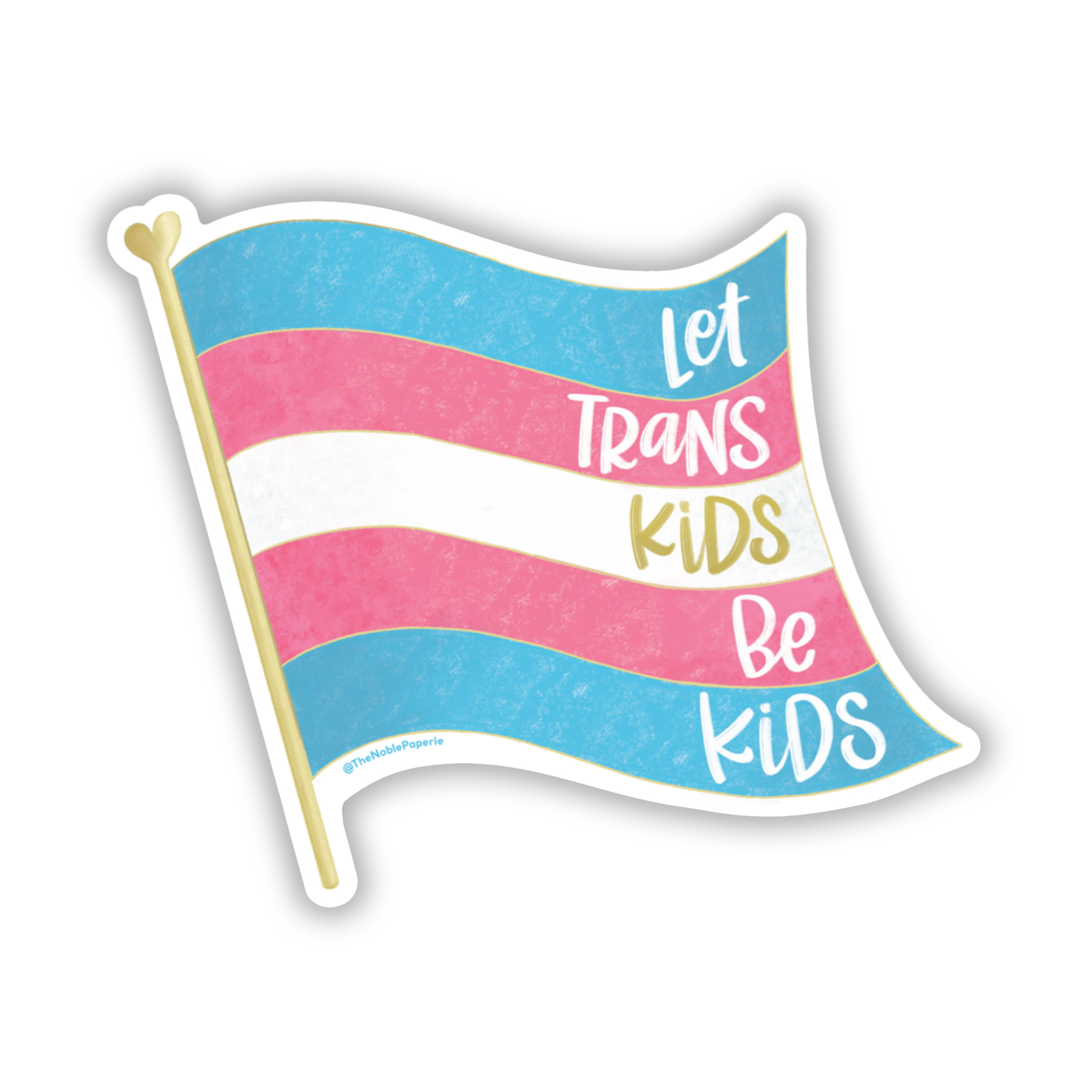 Let Trans Kids Be Kids Sticker